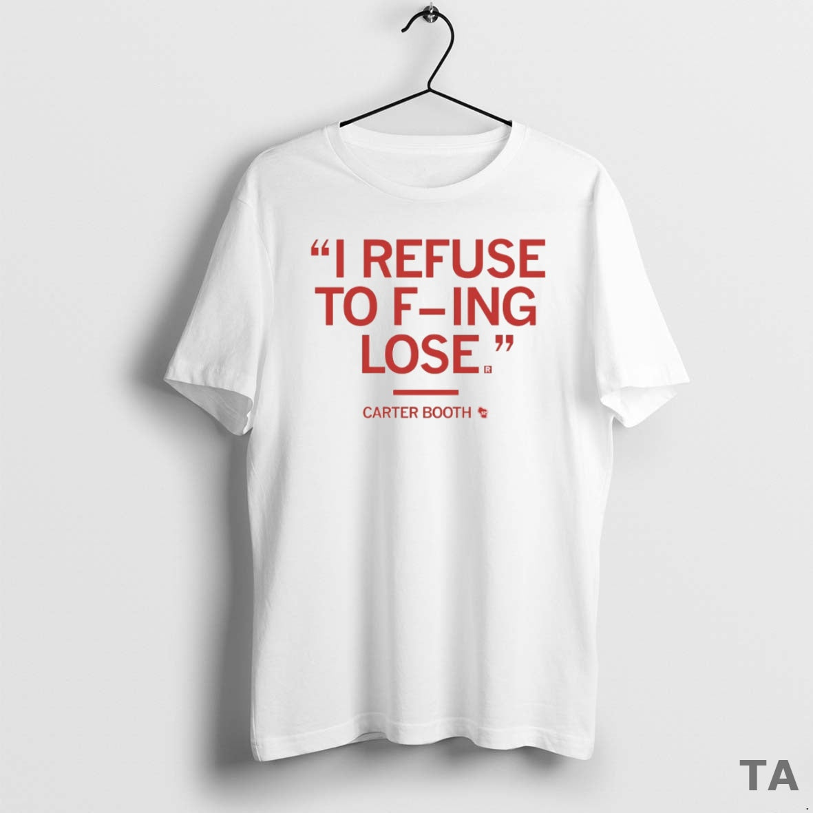 Top I Refuse F Ing Lose Carter Booth Circle T-Shirts, Hoodie, Sweatshirt