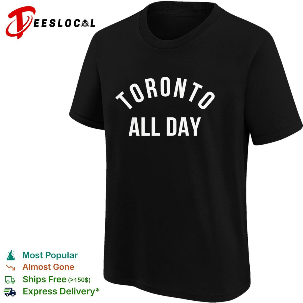 Toronto All Day text logo Toronto Raptors NBA shirt