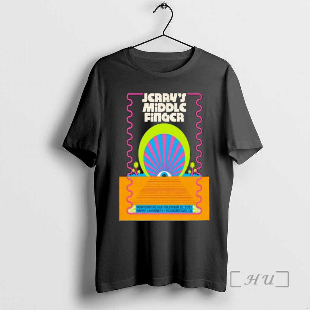 Trending Jerrys Middle Finger Dec 20th Pioneertown Ca T-Shirts, Hoodie, Sweatshirt