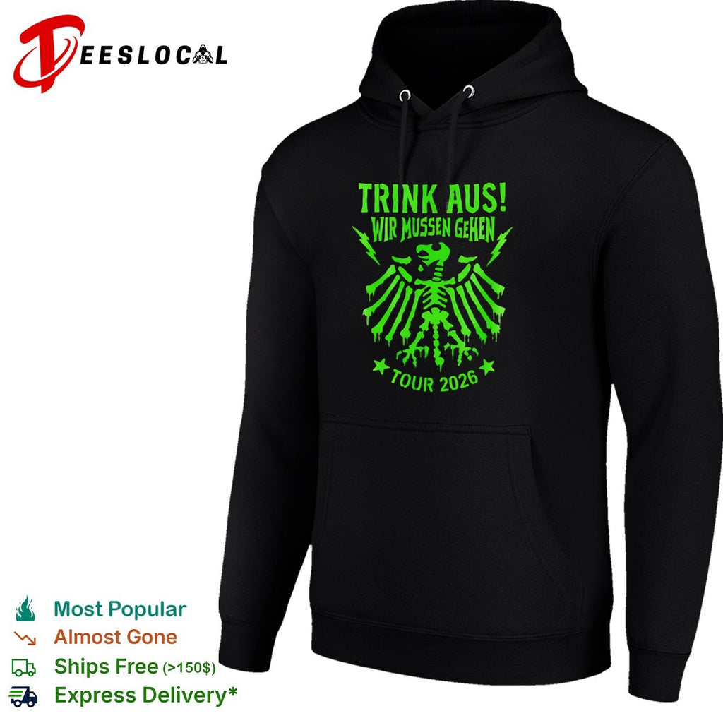 Trink aus wir mussen gehen tour 2026 German eagle skeleton shirt