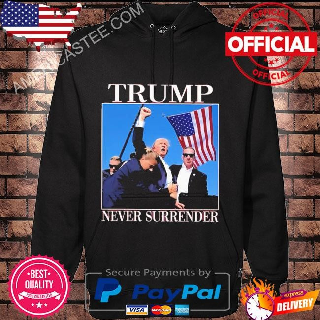 Trum4p-2024 never surrender shirt