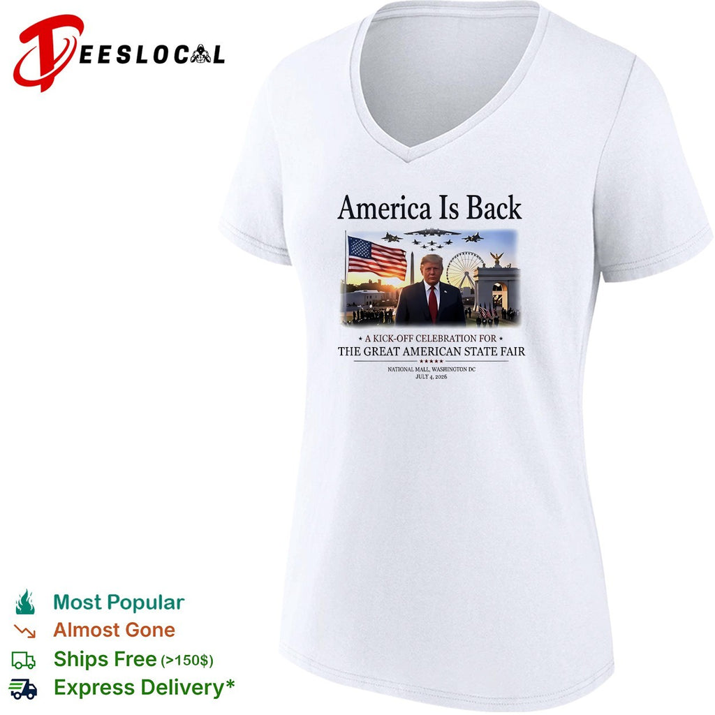 Trump America is back Great American State Fair National Mall Washington DC July 4 2026 shirt