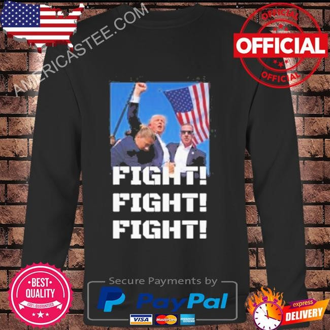 Trump Fight Fighting Fighters Supporters Americans Shirt