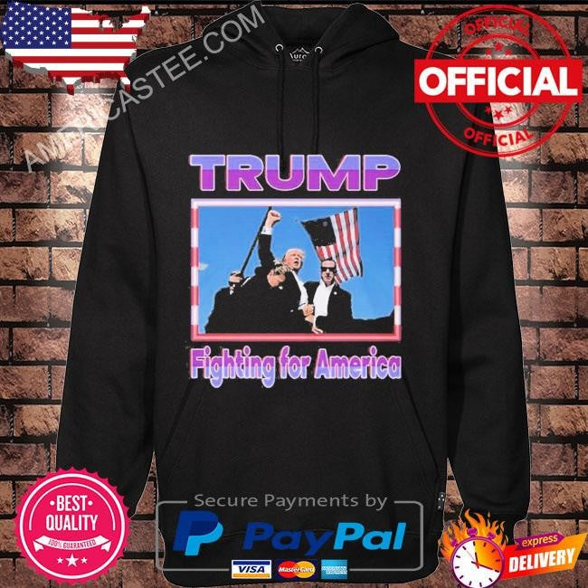 Trump Fighting For America 2024 Shirt