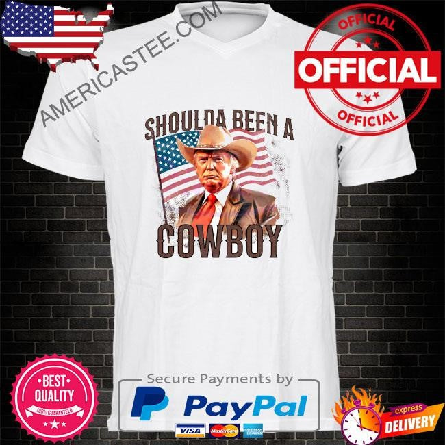Trump shoulda been a cowboy shirt