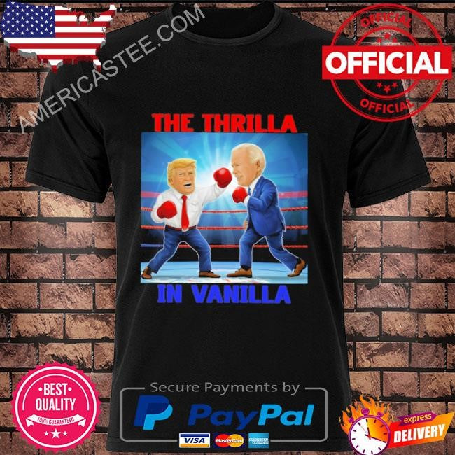 Trump vs biden boxing match- the thrilla in vanilla president shirt