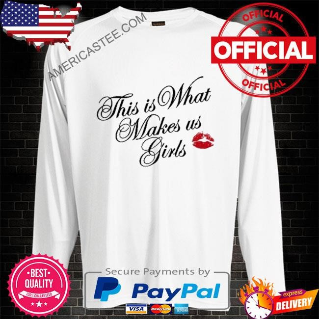 Truth Or Dare This Is What Makes Us Girls Tee Shirt
