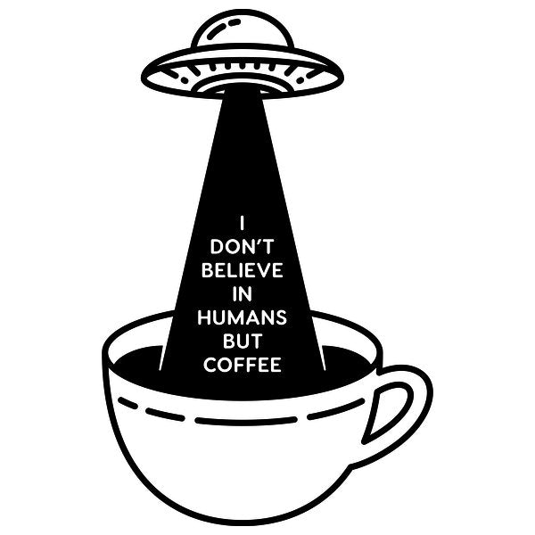 Ufo Need Coffee