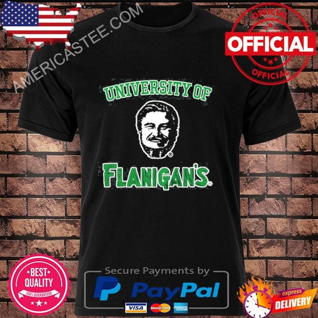 University Of Flanigans Shirt