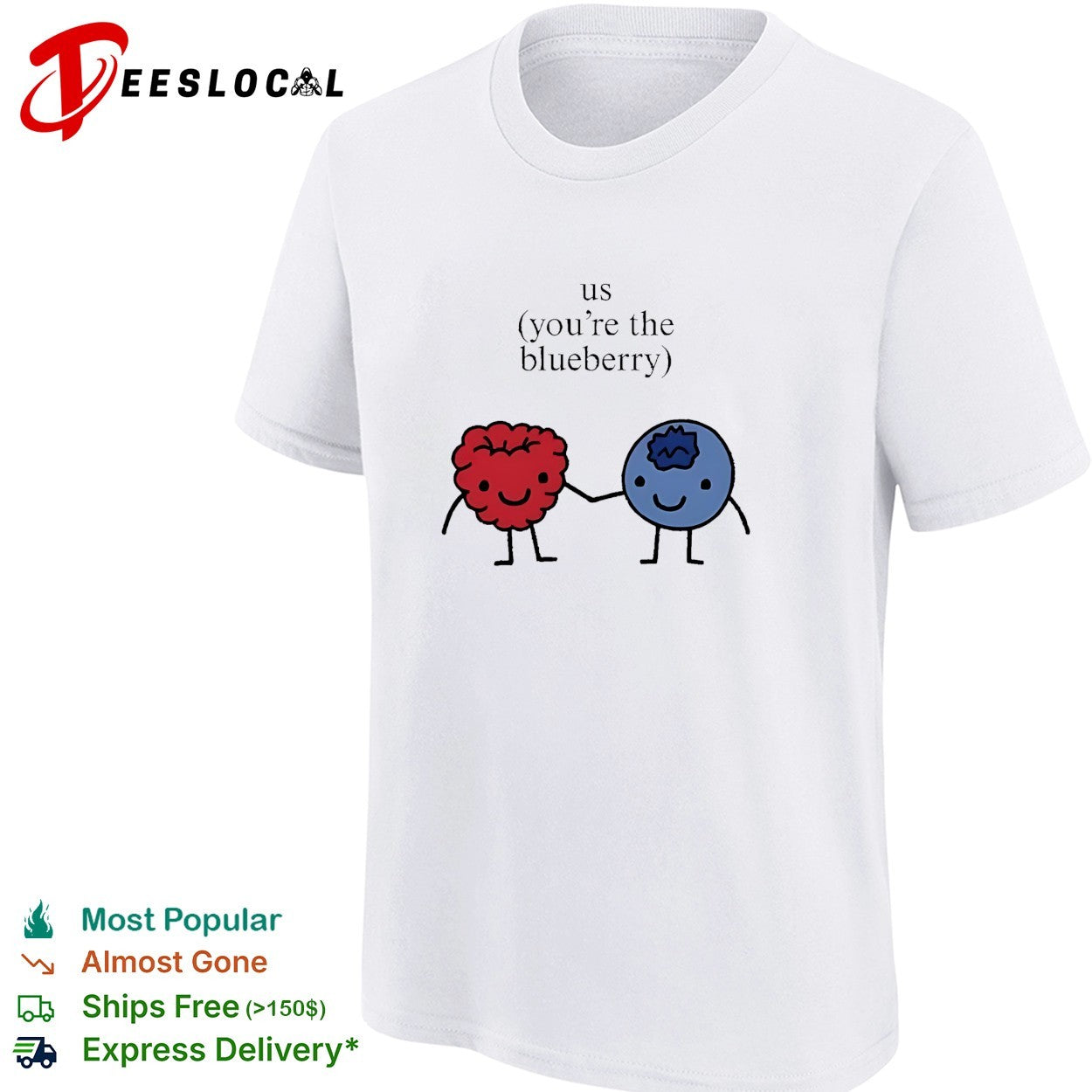 Us you’re the blueberry cute matching couple raspberry meme shirt