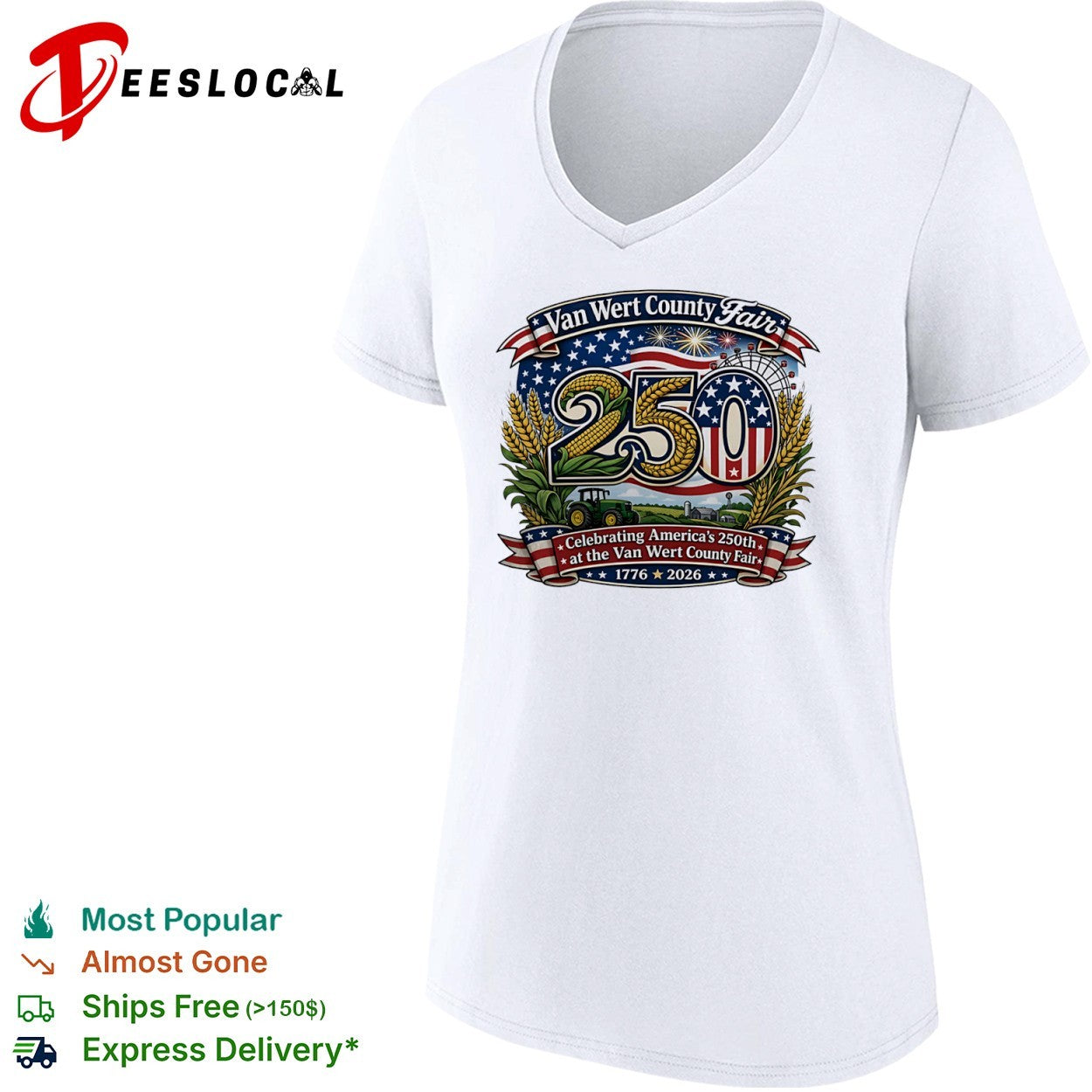 Van Wert County Fair 250 Celebrating America 1776 2026 at the Van Wert County Fair shirt