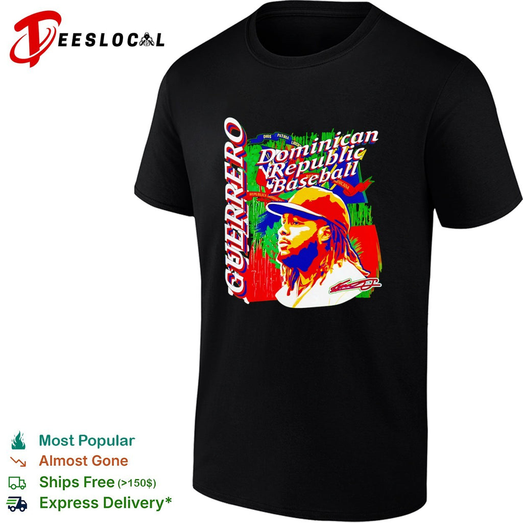Vladimir Guerrero Jr Dominican Republic Baseball Guerrero Dios Patria Libertad shirt