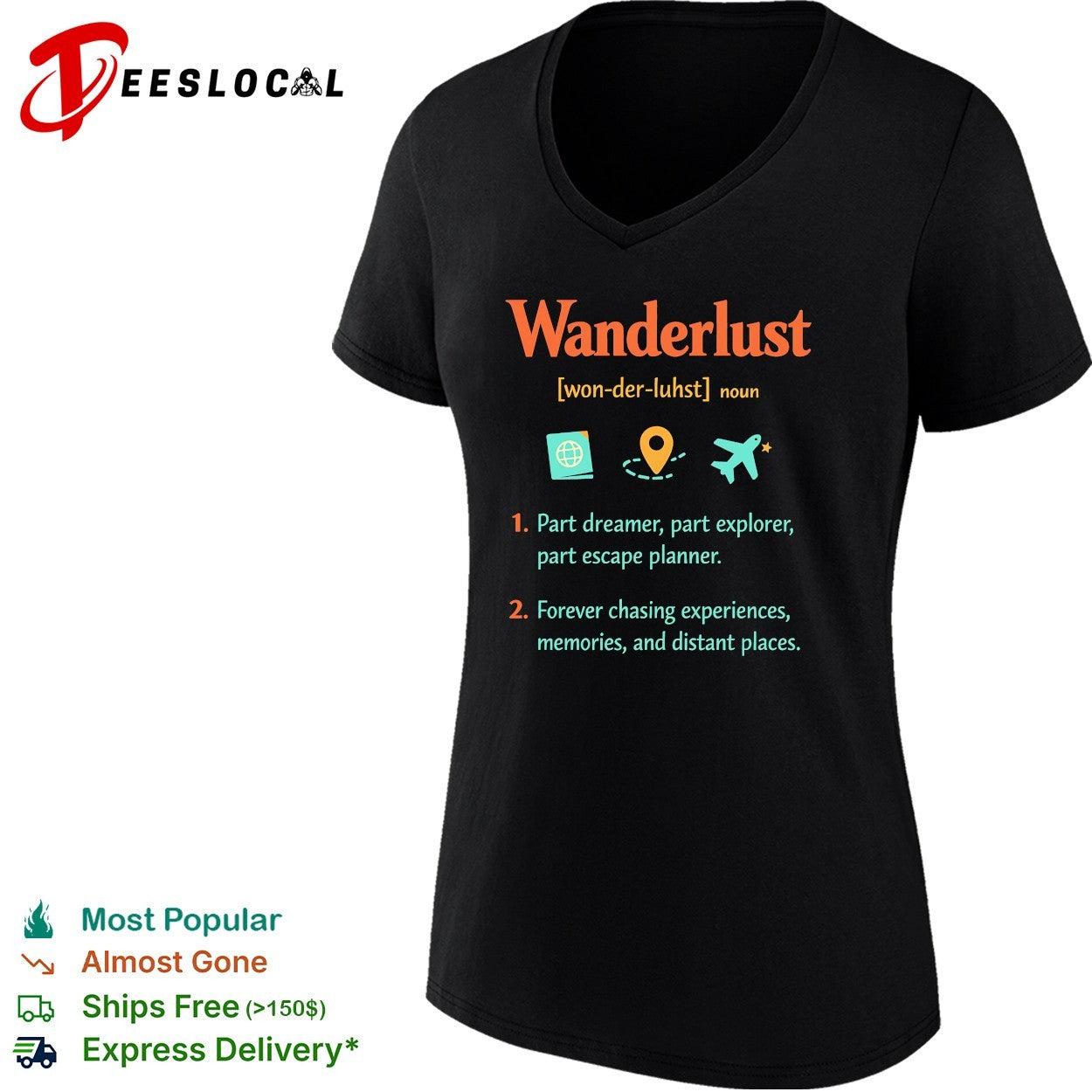 Wanderlust definition part dreamer part explorer forever chasing experiences shirt