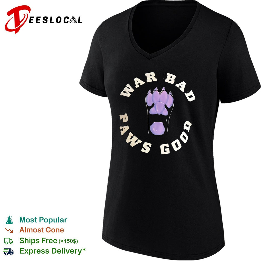 War Bad Paws Good purple animal shirt