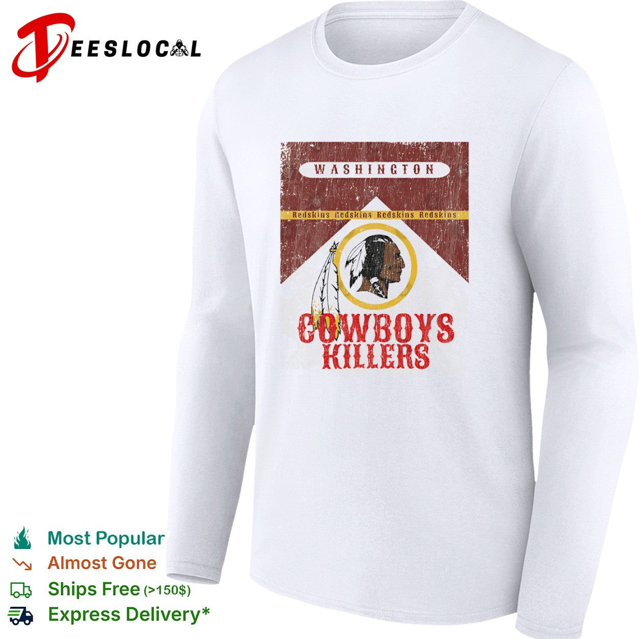 Washington Redskins Cowboys killers cigarette pack shirt