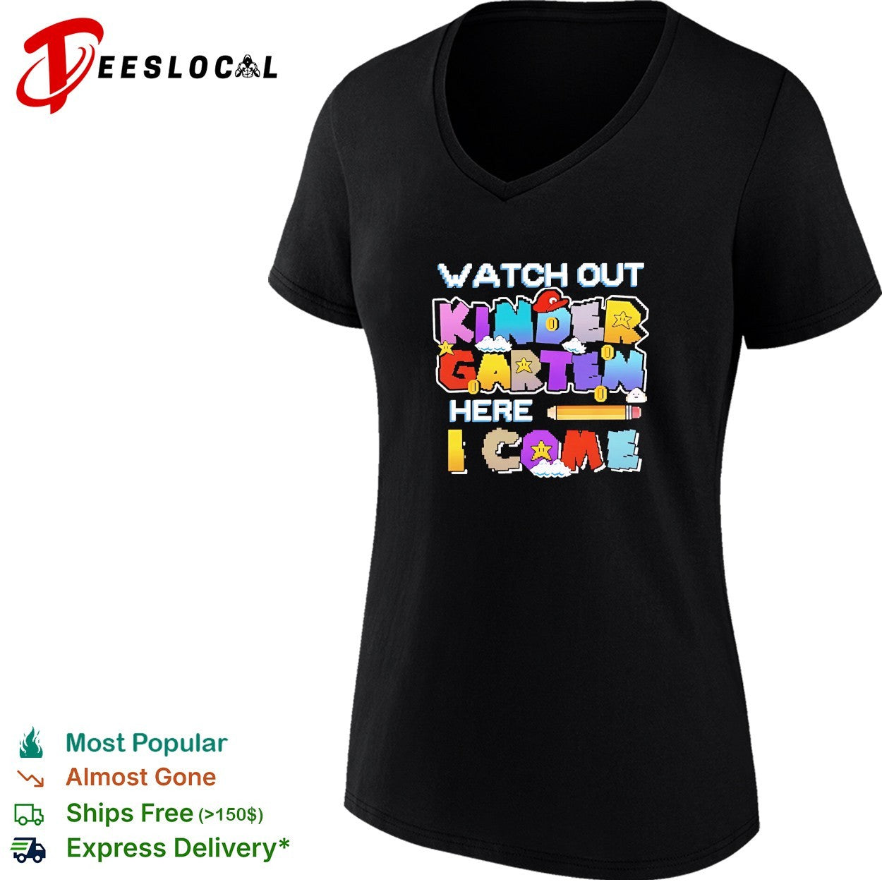 Watch Out Kindergarten Here I Come Back To School shirt