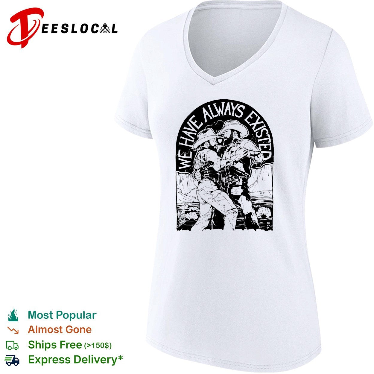 We have always existed two cowboys embracing shirt