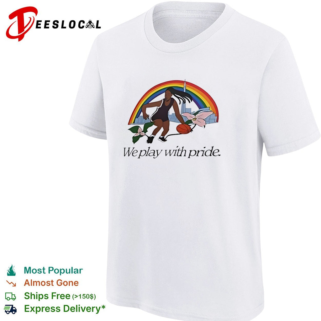 We play with pride basketball rainbow shirt