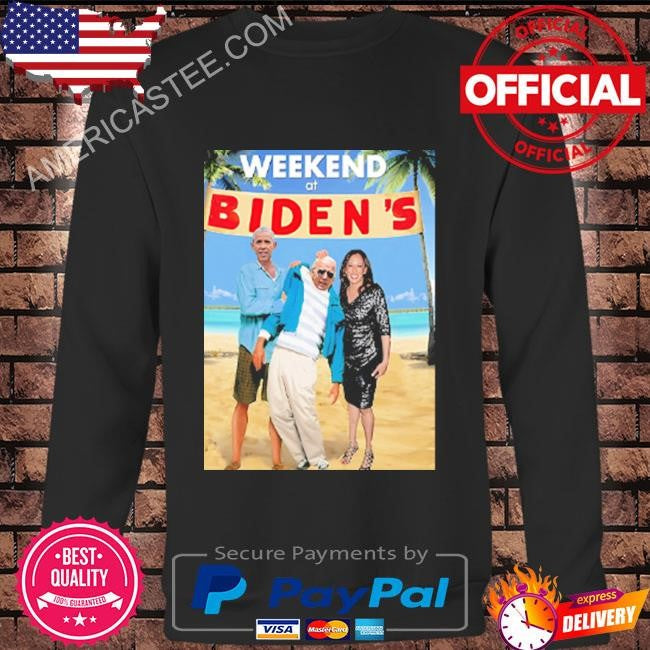 Weekend at biden’s shirt weekend at bernie’s