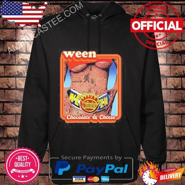 Ween store chocolate & cheese anniversary shirt