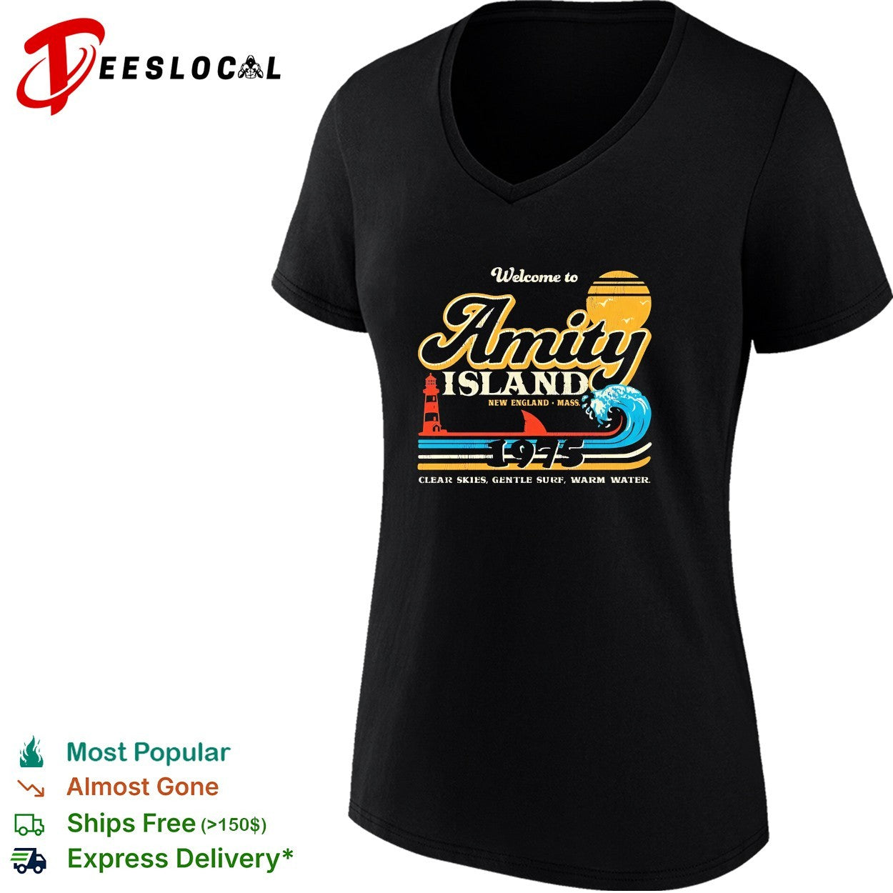 Welcome to Amity Island New England Mass 1975 Jaws clear skies gentle surf warm water shirt