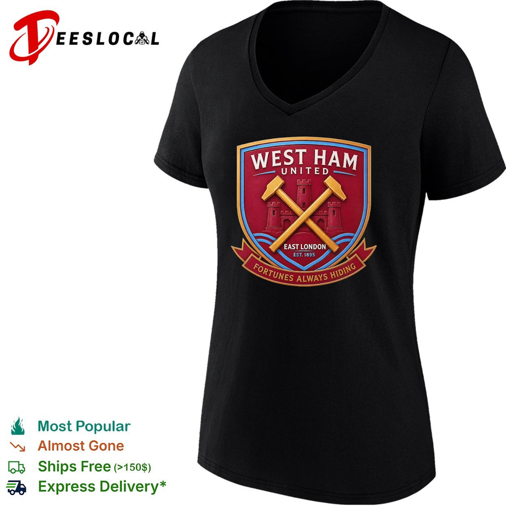 West Ham United East London Est 1895 Fortunes Always Hiding shirt
