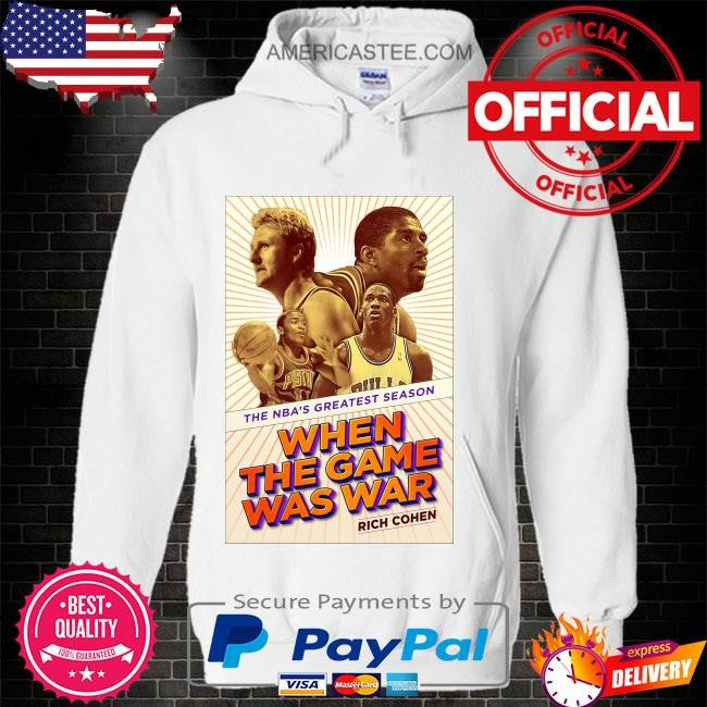 When the game was war the nba’s greatest season harDcover 5 sept. 2023 shirt