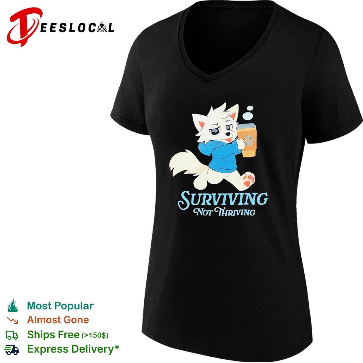 White wolf holding coffee surviving not thriving shirt