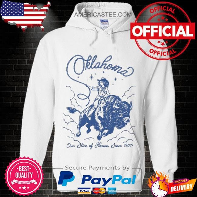 Wildkindprints oklahoma our slice of heaven since 1907 shirt