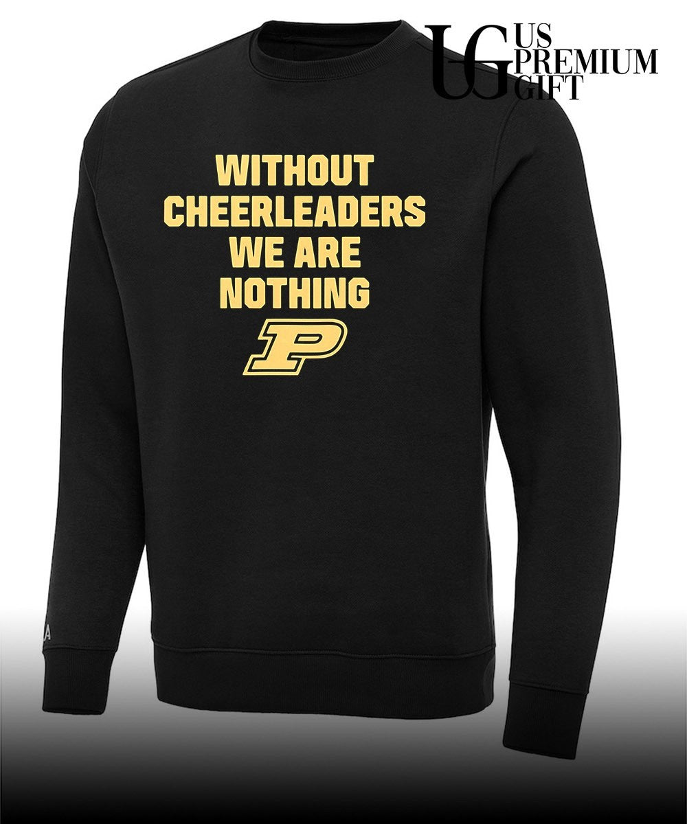 Without cheerleaders we are nothing Purdue Boilermakers logo shirt