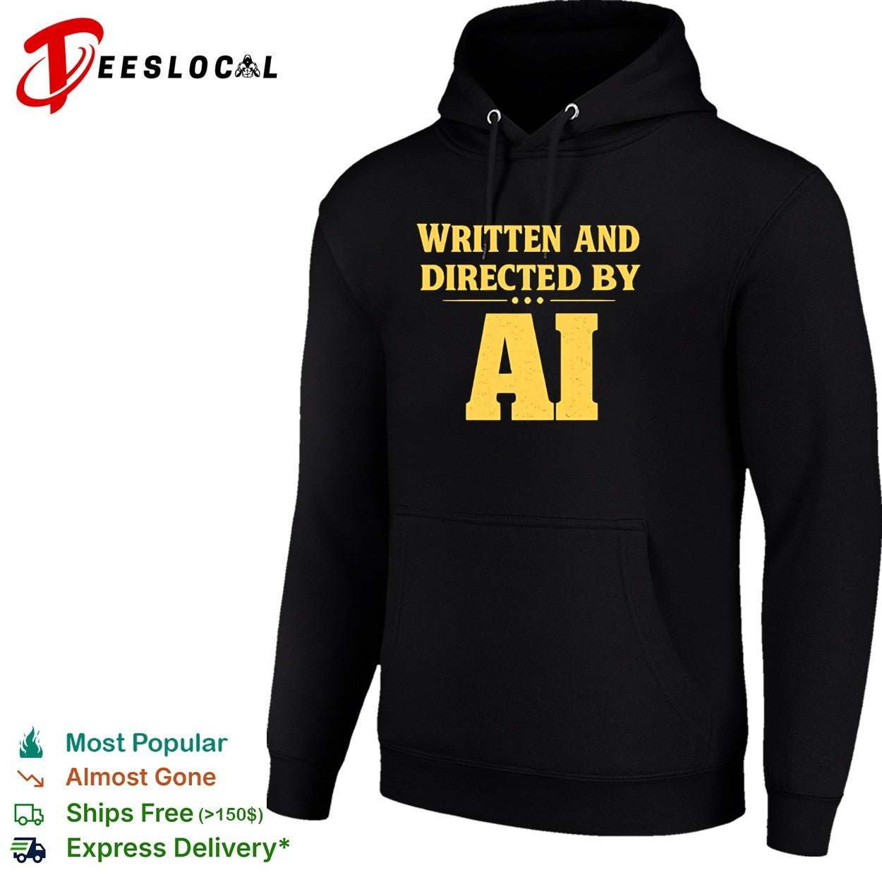 Written and directed by AI bold text shirt