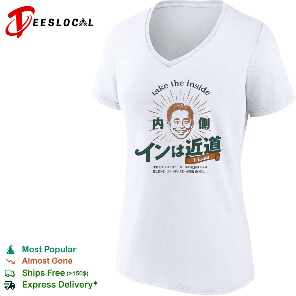 Y Iwata face take the inside the beauty of racing is a blend of speed and soul shirt