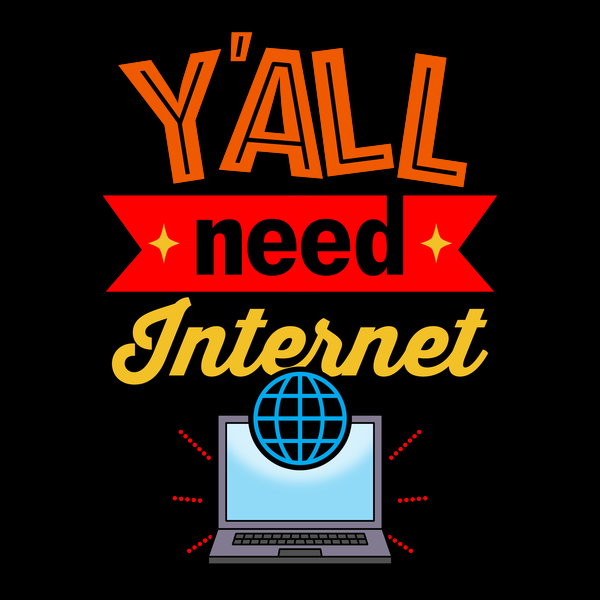 Yall Need Internet