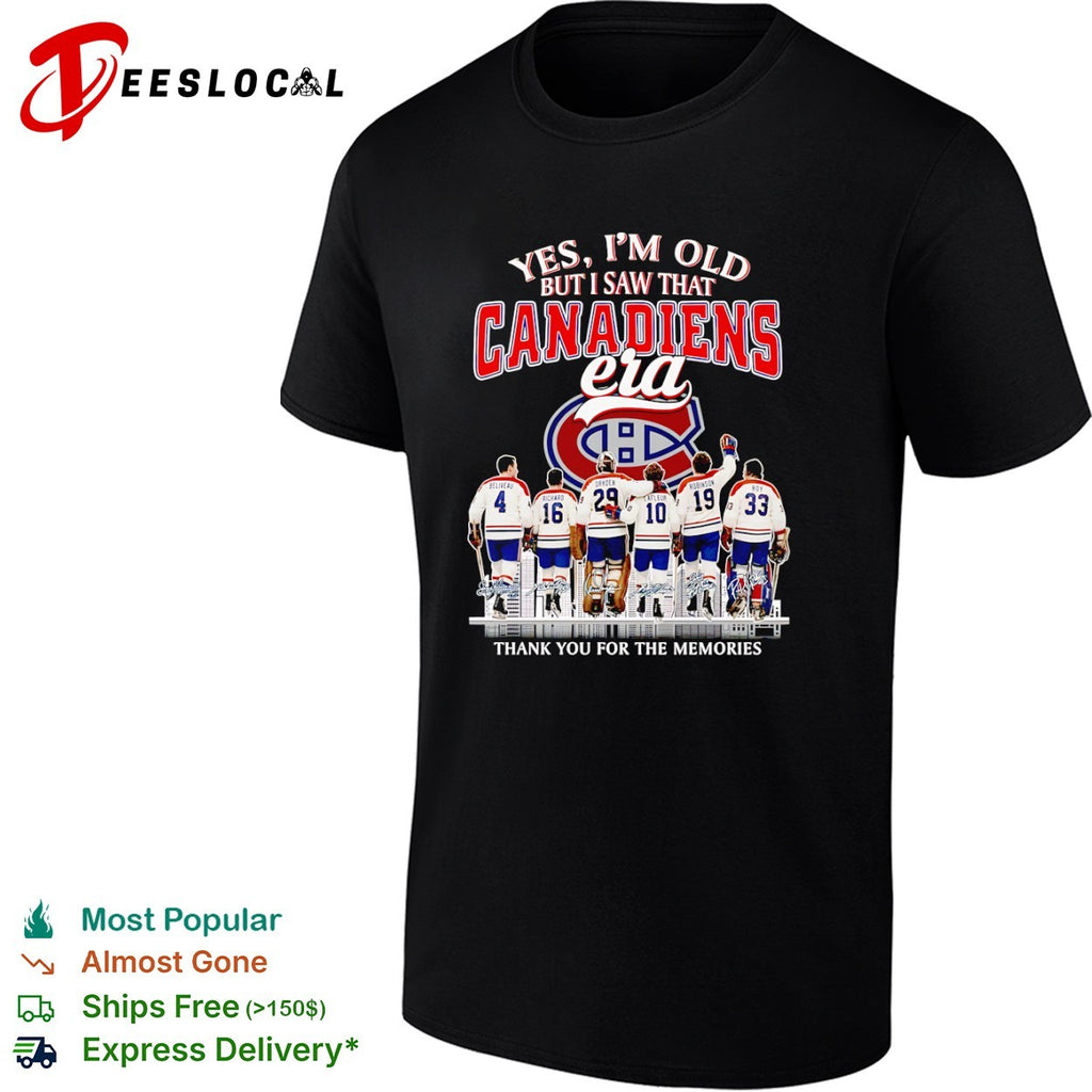 Yes I am old but I saw that Canadiens era Jean Beliveau Henri Richard Ken Dryden shirt