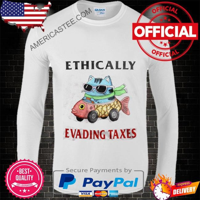 You’ve got a fast car and I’m currently being investigated by the irs shirt