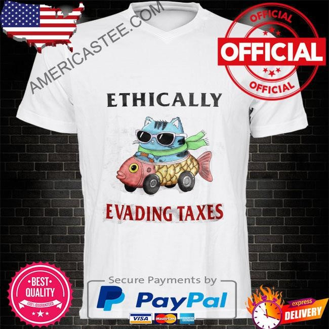 You’ve got a fast car and I’m currently being investigated by the irs shirt