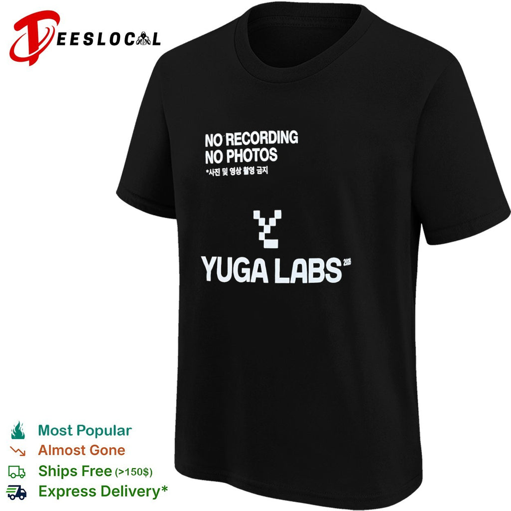 Yuga Labs 2026 no recording no photos shirt