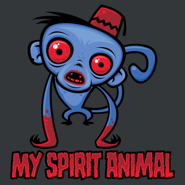 Zombie Monkey Is My Spirit Animal