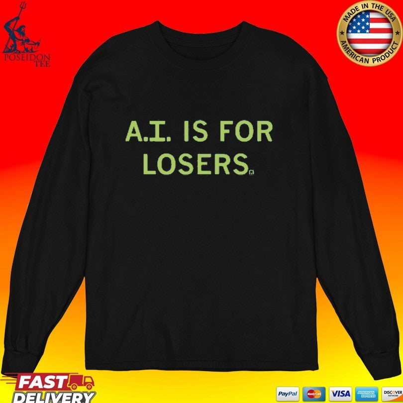 Ai Is For Losers Heavyweight T-shirt