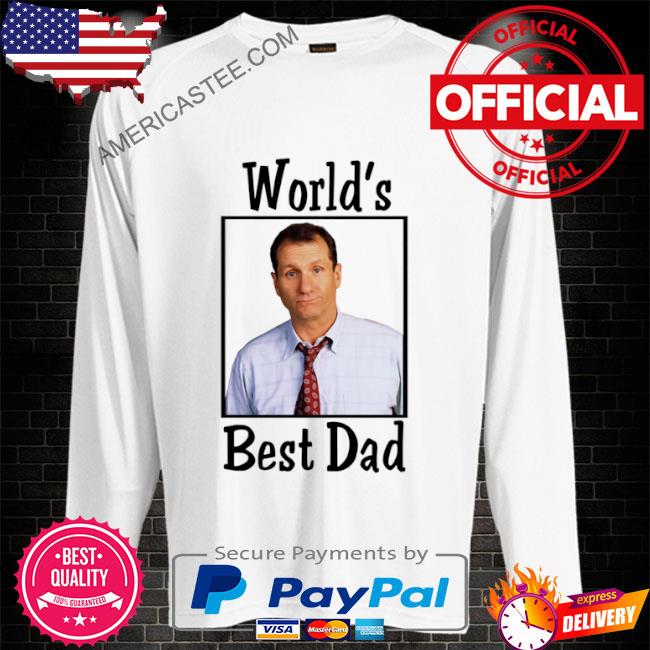 Al Bundy Married With Children World’s Best Dad Tv Fan Shirt