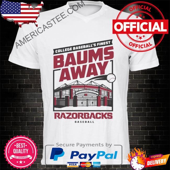 Arkansas college baseball’s finest baums away Razorbacks baseball 2023 T-shirt