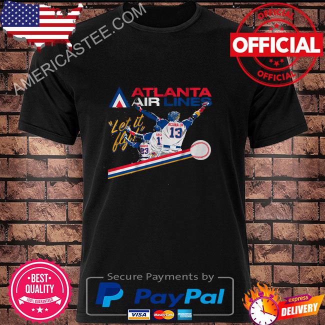 Atlanta airlines let it fly shirt