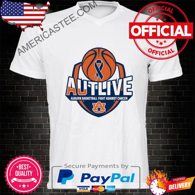Autlive Auburn Basketball Fight Against Cancer Shirt