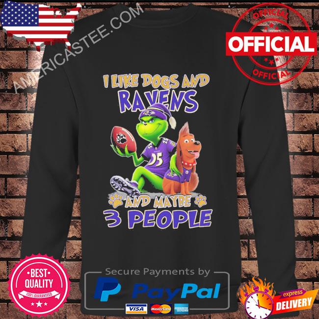Baltimore ravens grinch I like dogs and ravens and maybe 3 people Christmas winter holiday season greeting sweater