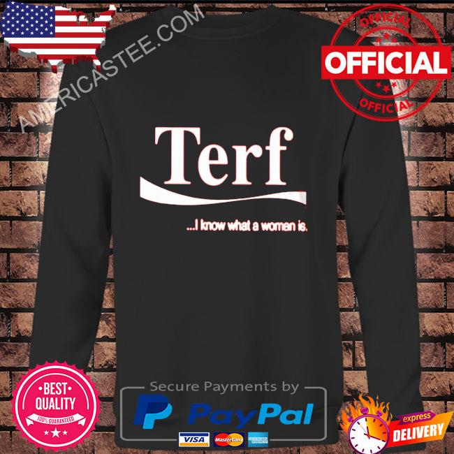 Tired I know what a woman is shirt ladies shirt