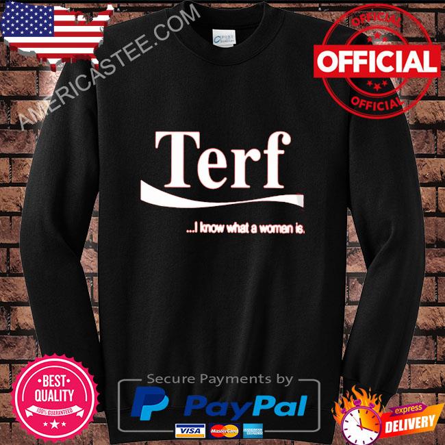 Tired I know what a woman is shirt ladies shirt
