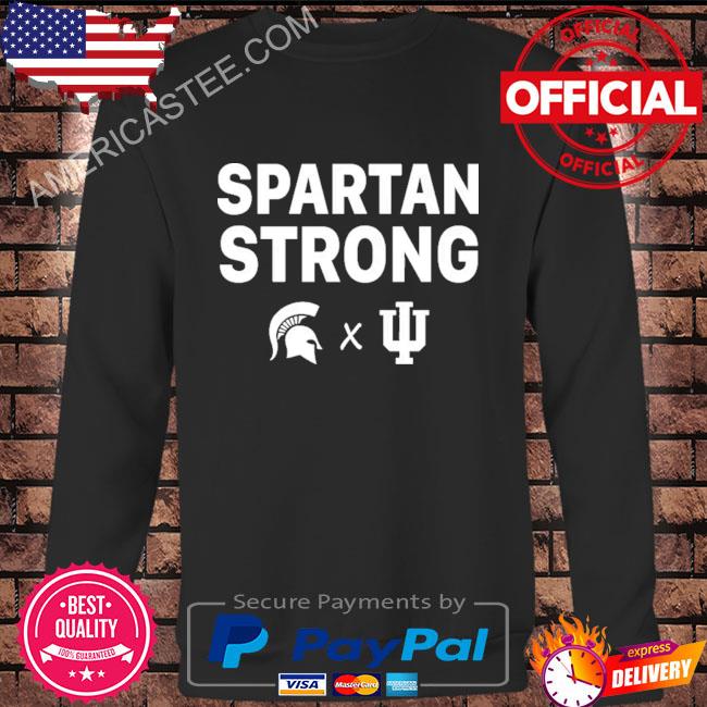 Bigger than basketball spartan strong and msu shirt