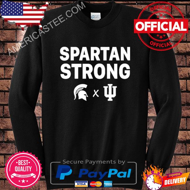 Bigger than basketball spartan strong and msu shirt