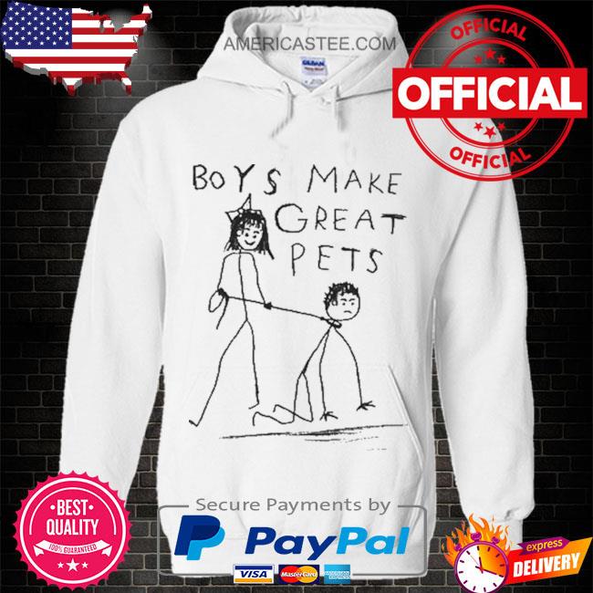 Boys Make Great Pets Funny T-Shirt