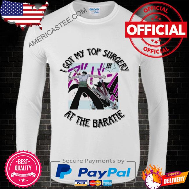 Burts Baked Bees I Got My Top Surgery At The Baratie Shirt